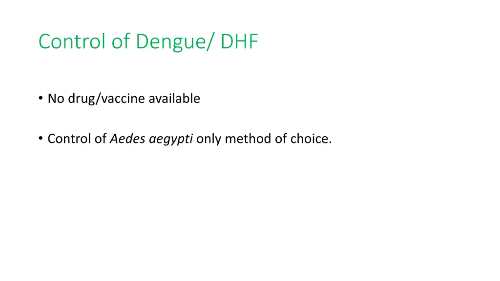 control of dengue dhf