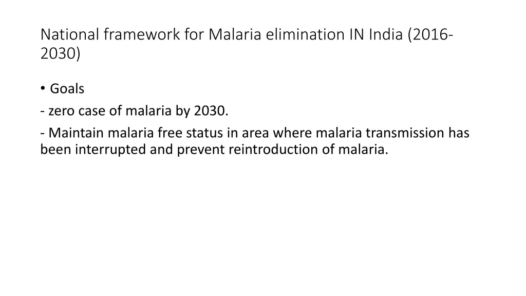 national framework for malaria elimination