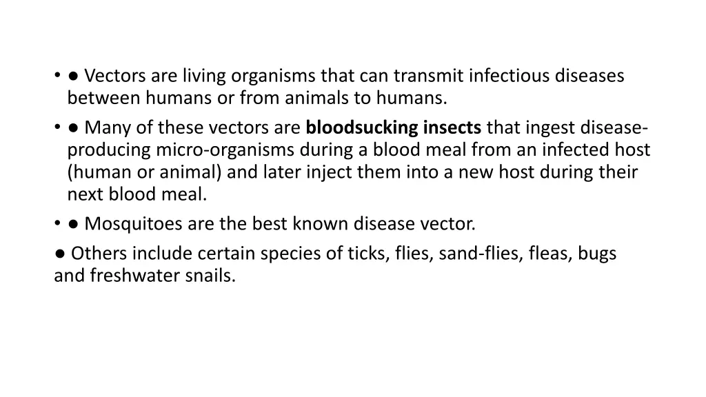 vectors are living organisms that can transmit