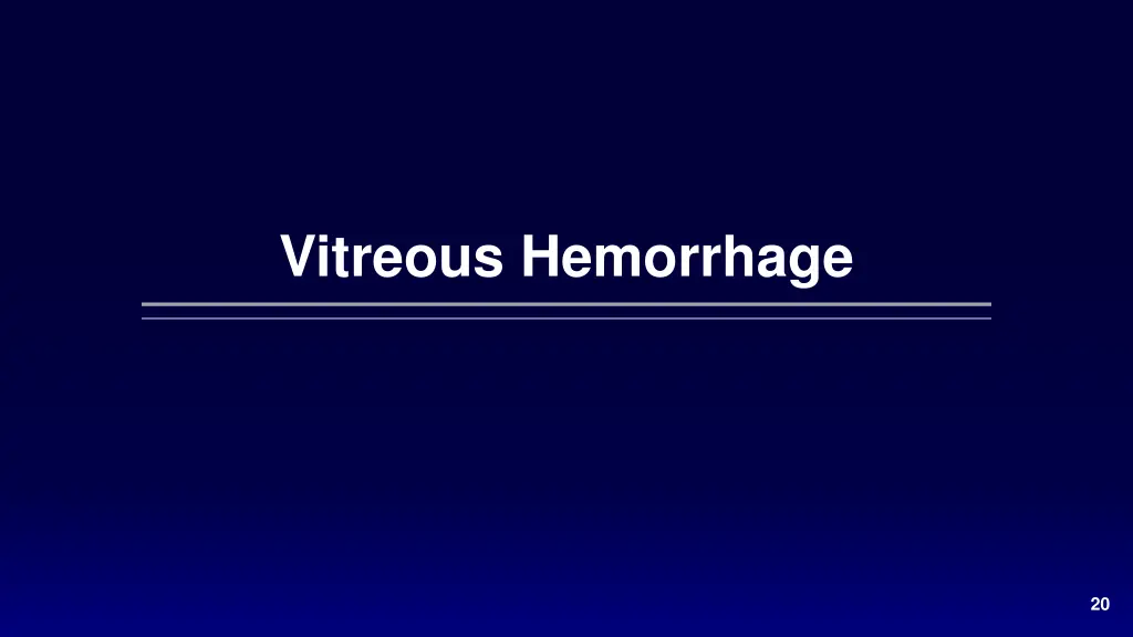 vitreous hemorrhage