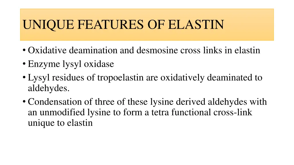 unique features of elastin