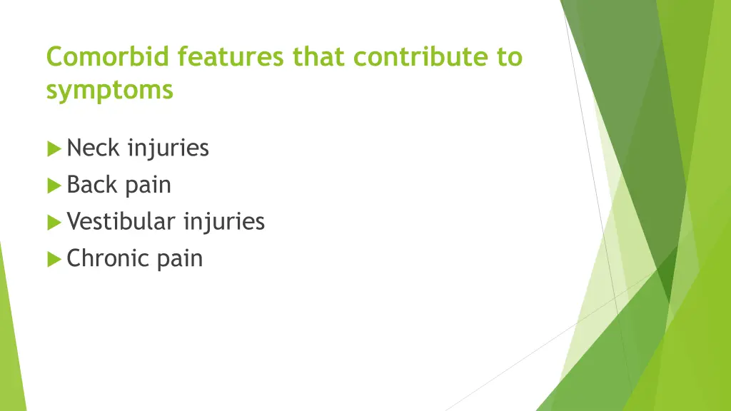 comorbid features that contribute to symptoms