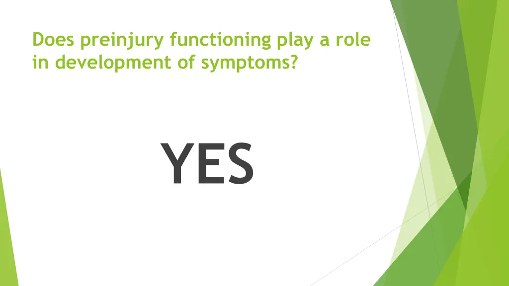 does preinjury functioning play a role