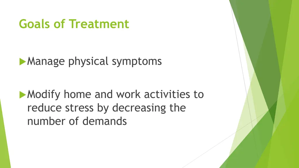 goals of treatment