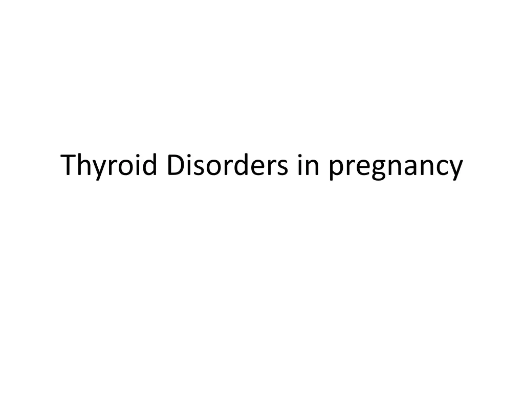 thyroid disorders in pregnancy