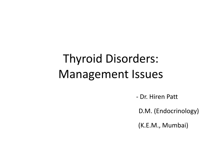 thyroid disorders management issues