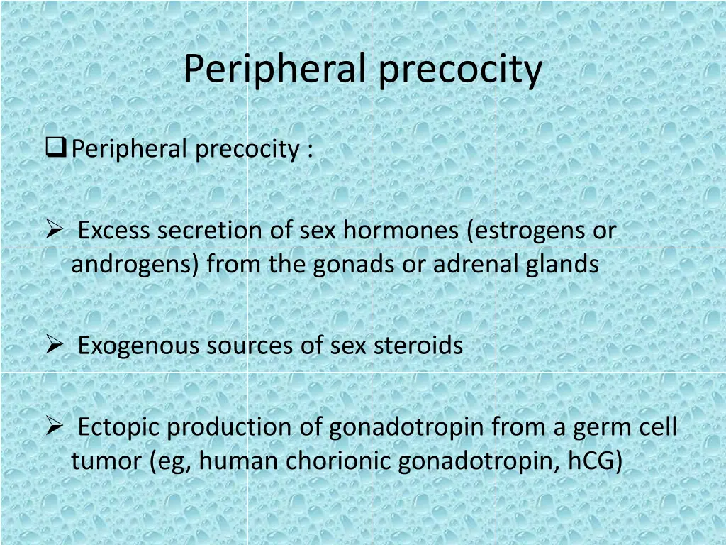 peripheral precocity 1