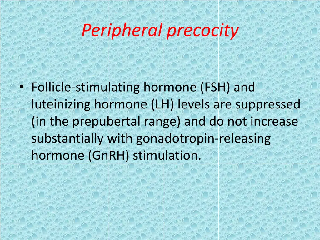 peripheral precocity 3
