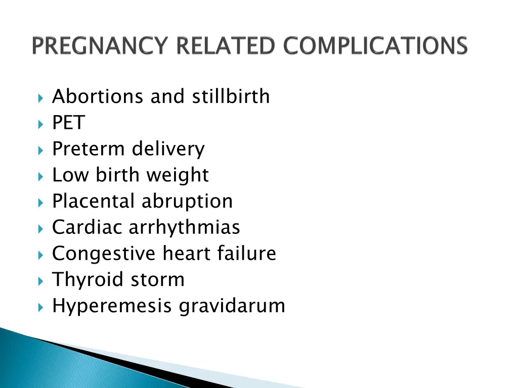 abortions and stillbirth pet preterm delivery