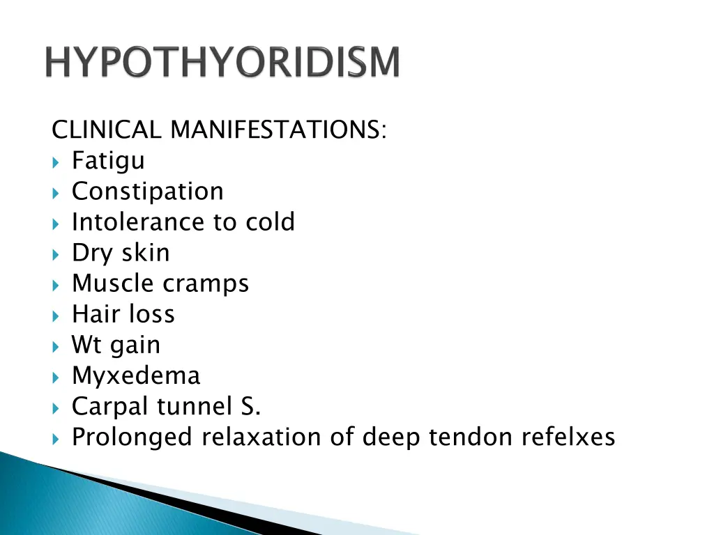 clinical manifestations fatigu constipation