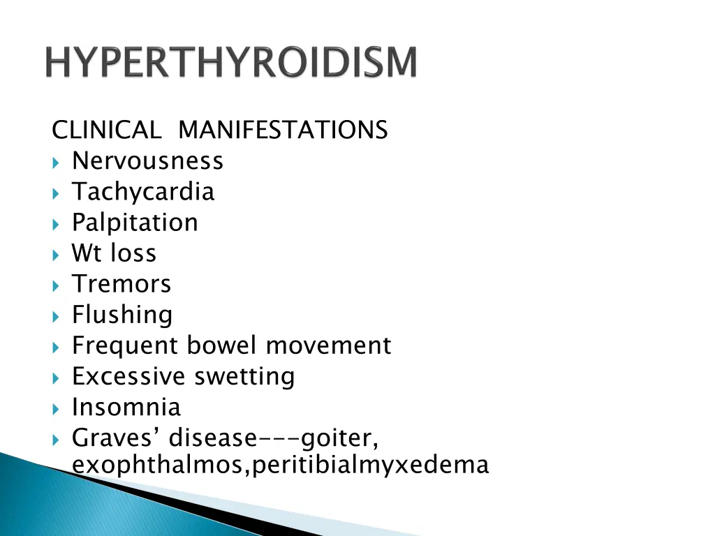 clinical manifestations nervousness tachycardia