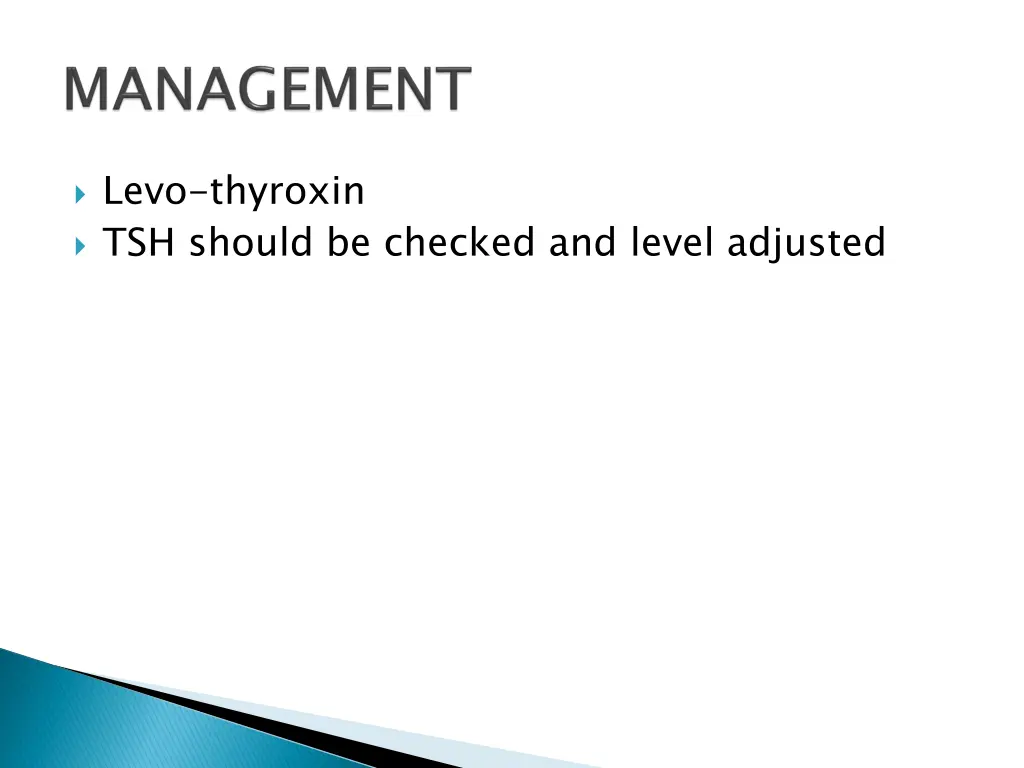 levo thyroxin tsh should be checked and level