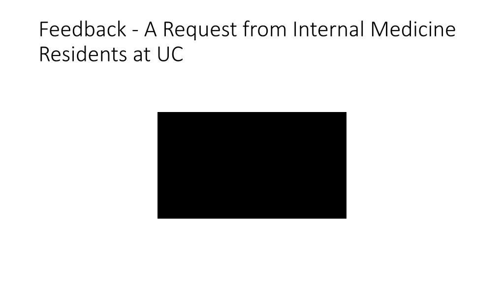 feedback a request from internal medicine