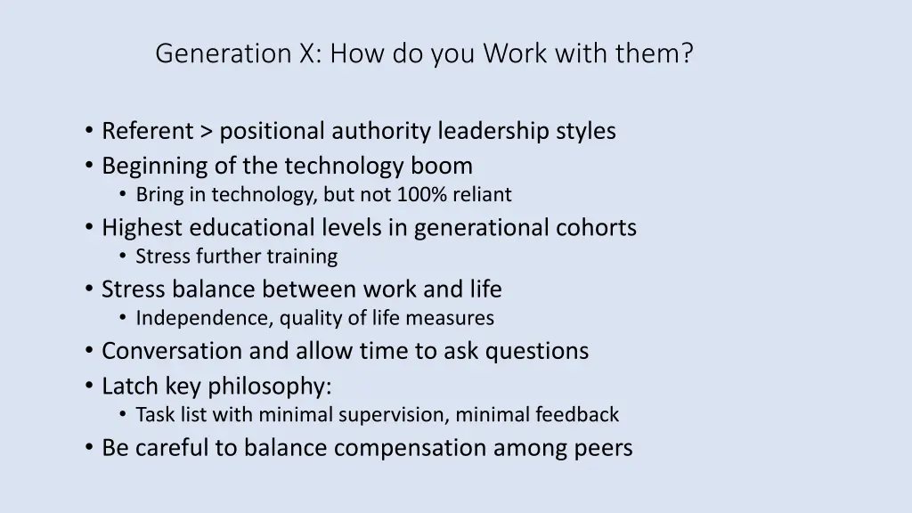 generation x how do you work with them