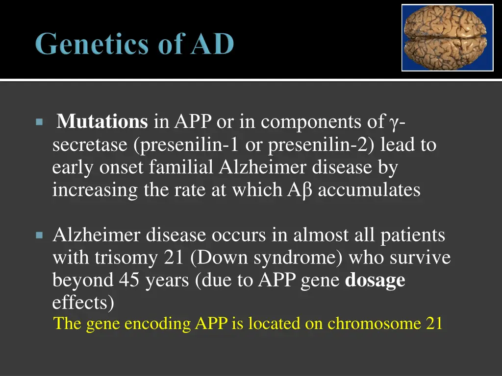 mutations in app or in components of secretase