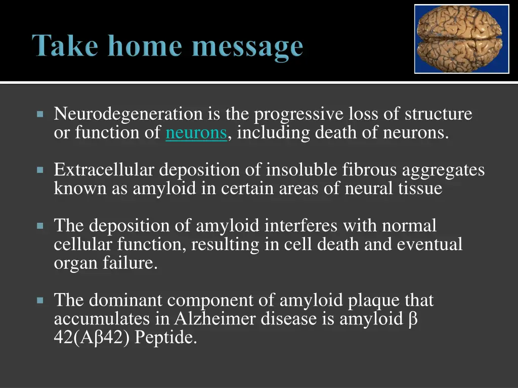 neurodegeneration is the progressive loss