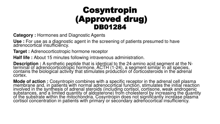 cosyntropin cosyntropin approved drug approved
