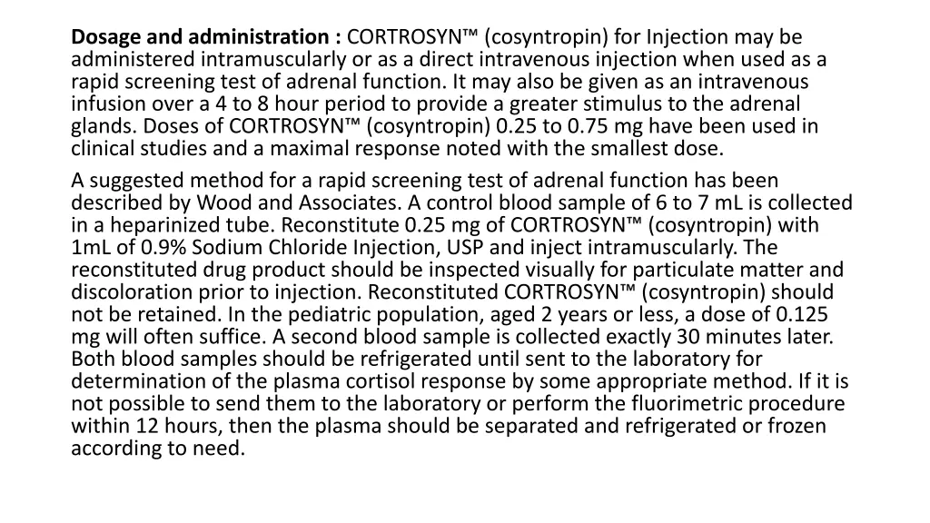 dosage and administration cortrosyn administered