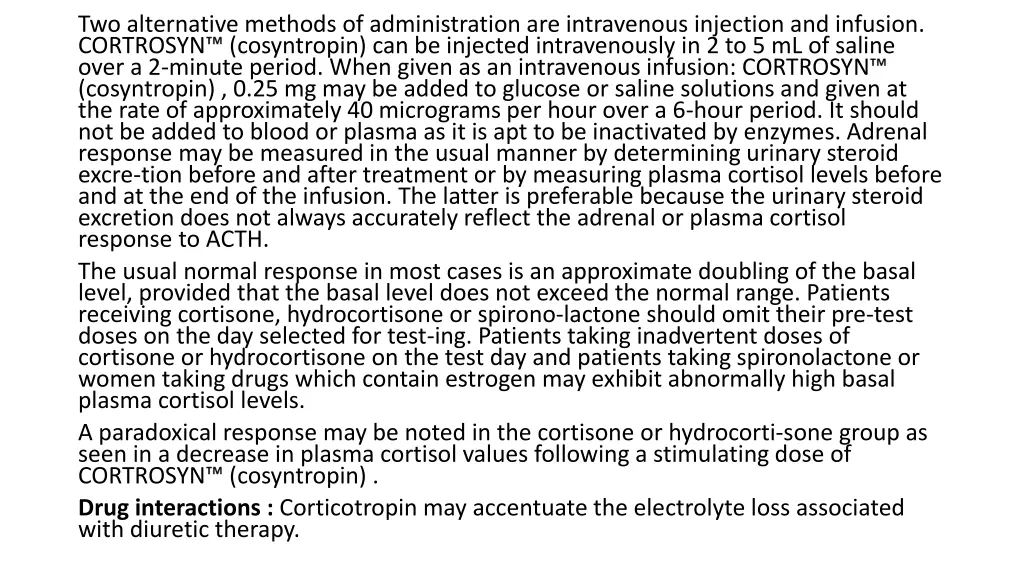 two alternative methods of administration