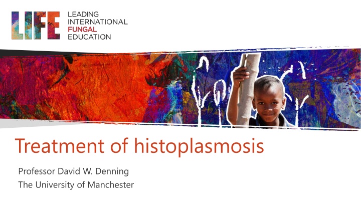 treatment of histoplasmosis