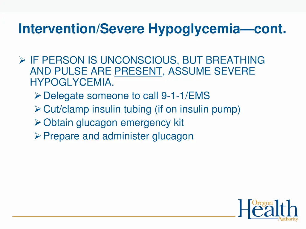 intervention severe hypoglycemia cont