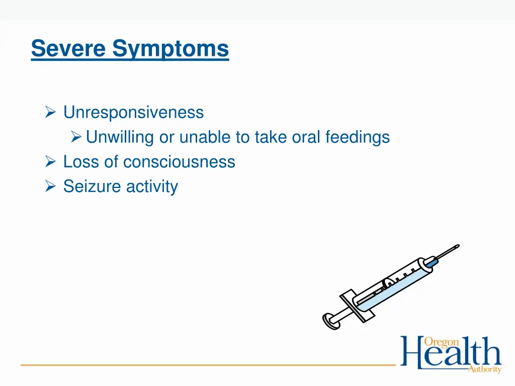 severe symptoms