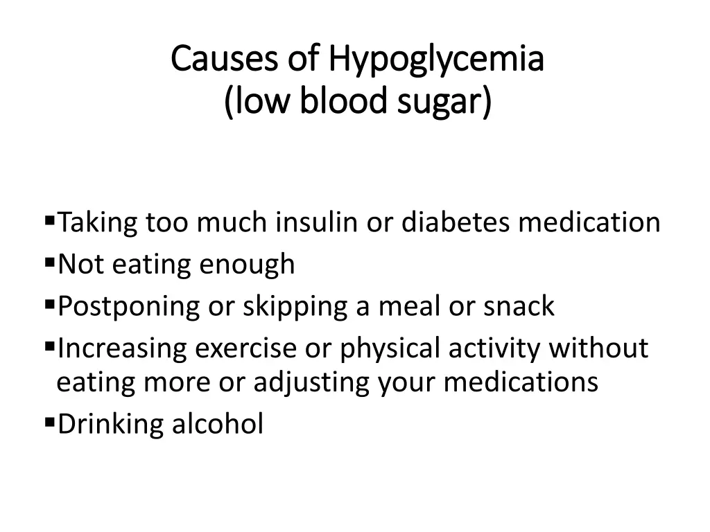 causes of hypoglycemia causes of hypoglycemia