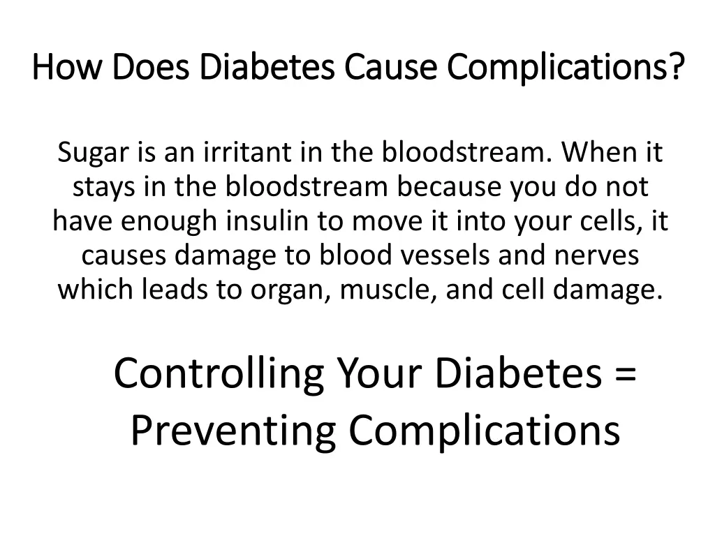 how does diabetes cause complications how does