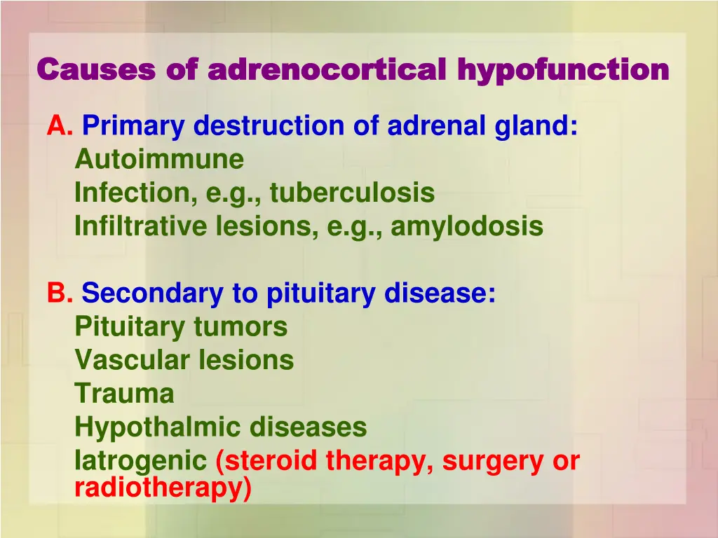 causes of adrenocortical hypofunction causes