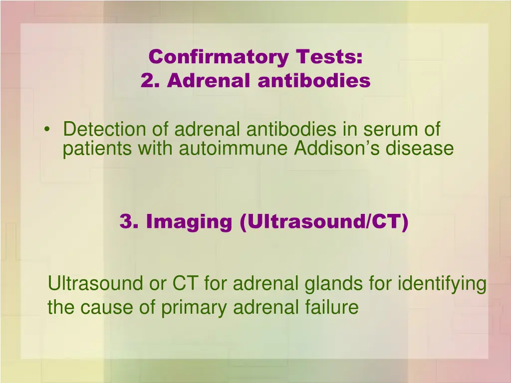 confirmatory tests 2 adrenal antibodies