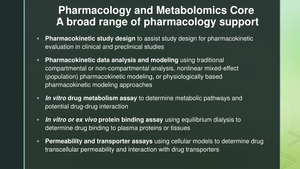 pharmacology and metabolomics core a broad range