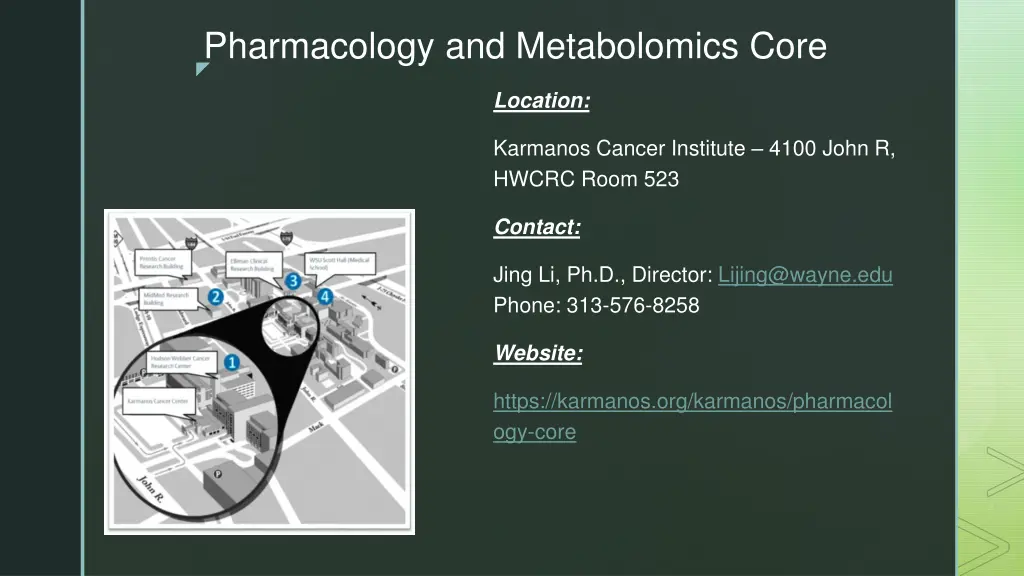 pharmacology and metabolomics core location