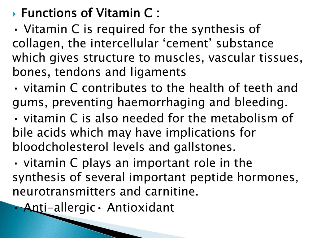 functions of vitamin c vitamin c is required