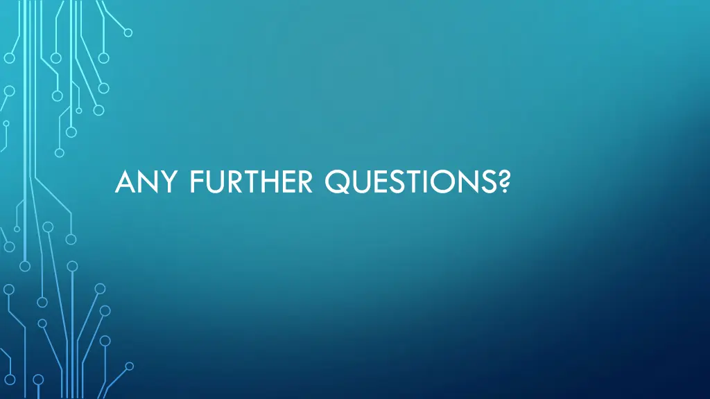 any further questions