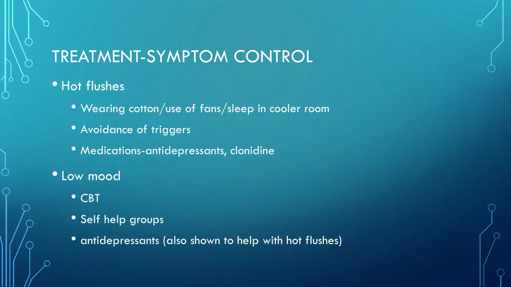 treatment symptom control hot flushes wearing