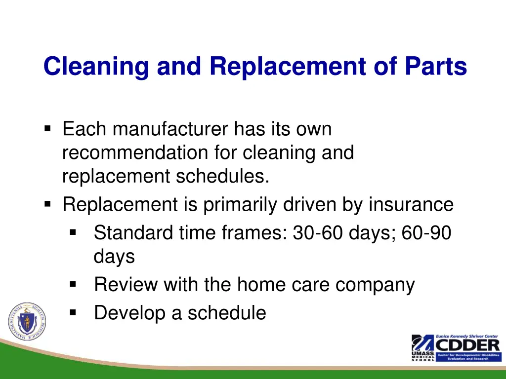 cleaning and replacement of parts