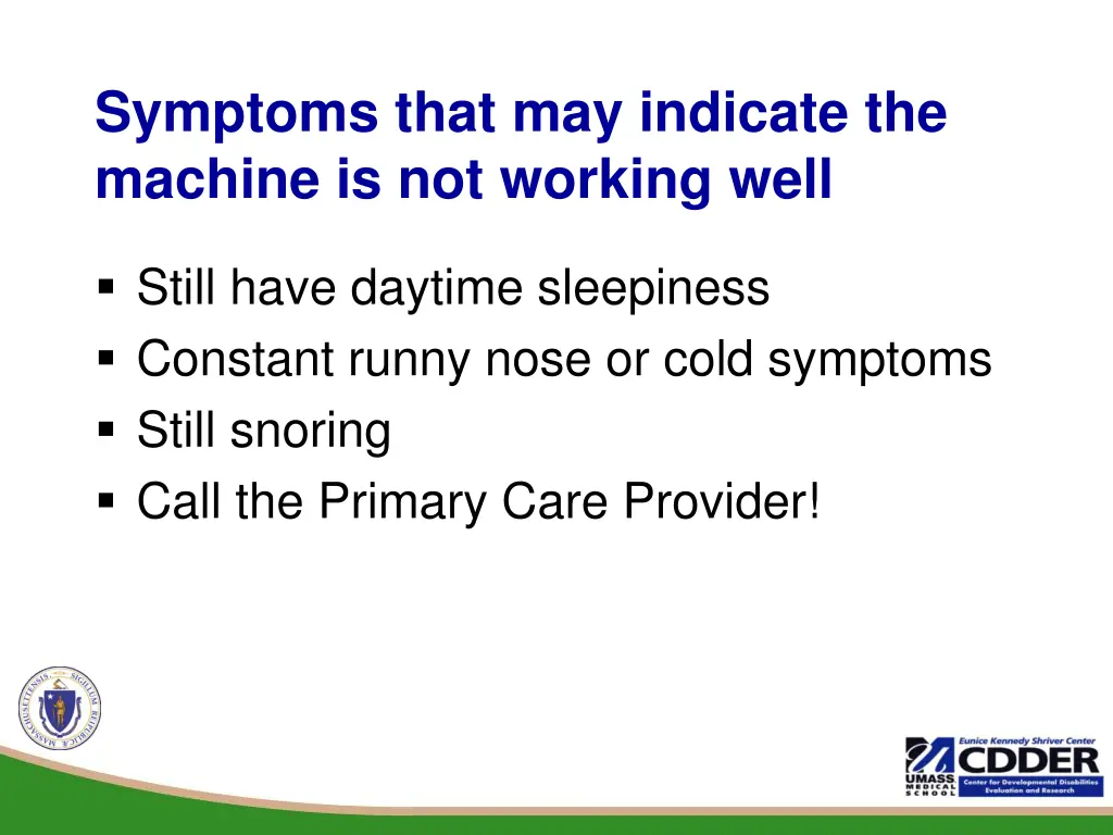 symptoms that may indicate the machine