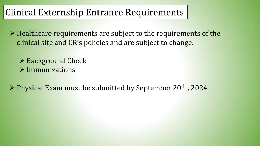 clinical externship entrance requirements
