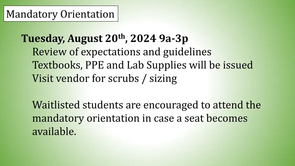 mandatory orientation