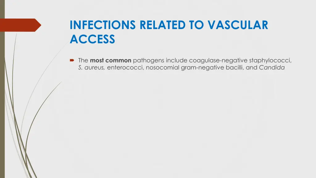 infections related to vascular access