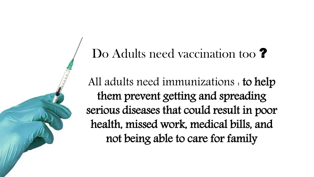 do adults need vaccination too