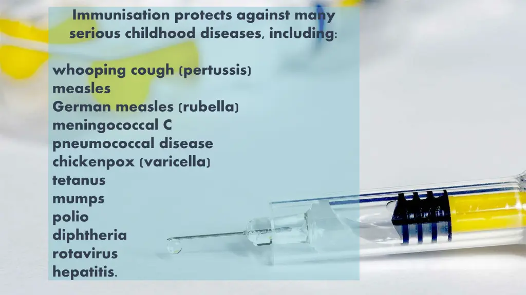 immunisation protects against many serious