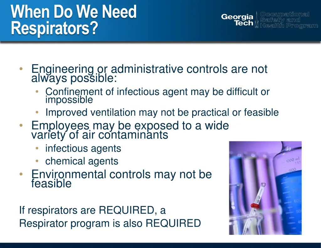 when do we need respirators