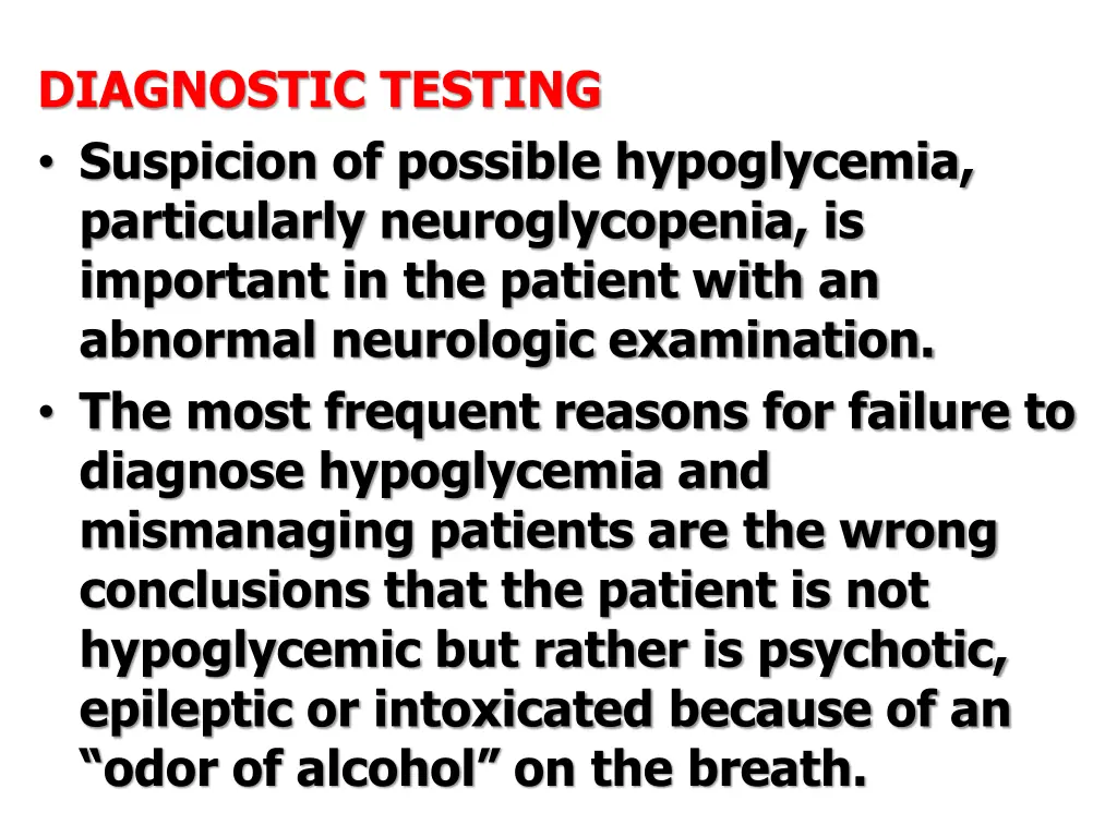 diagnostic testing suspicion of possible