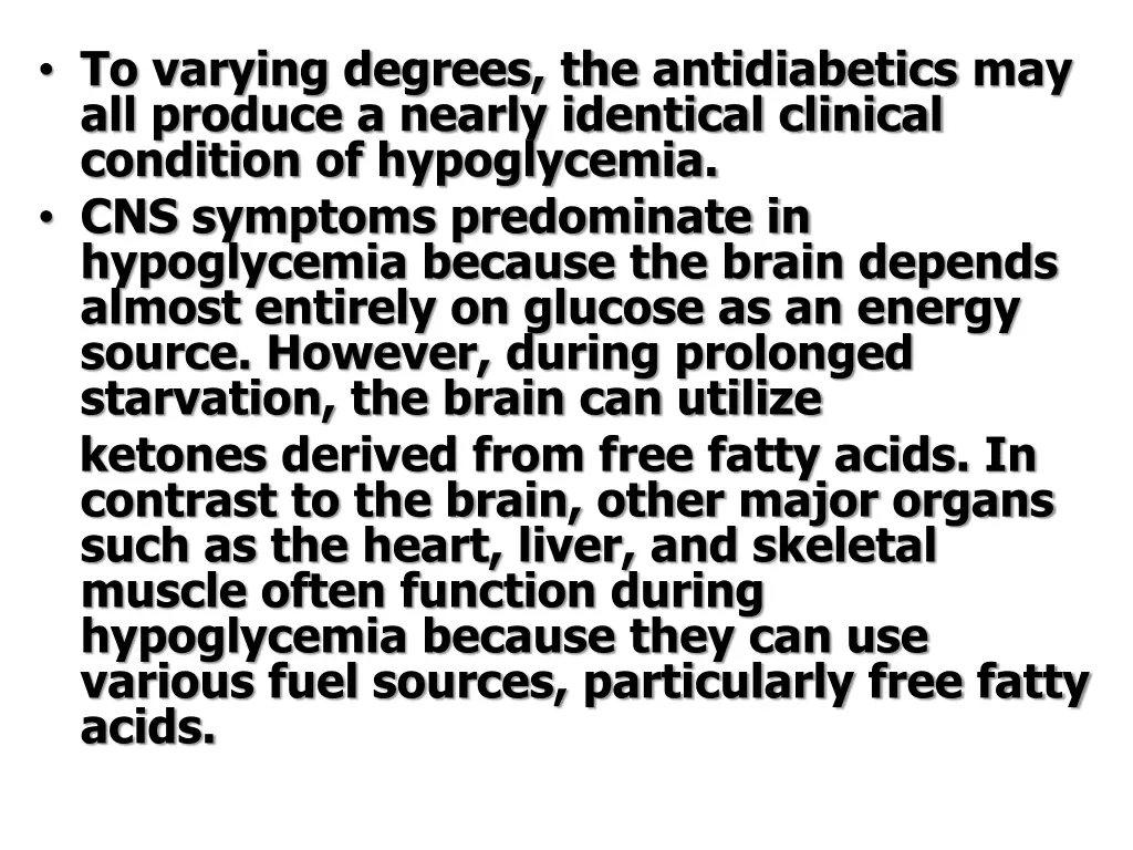 to varying degrees the antidiabetics