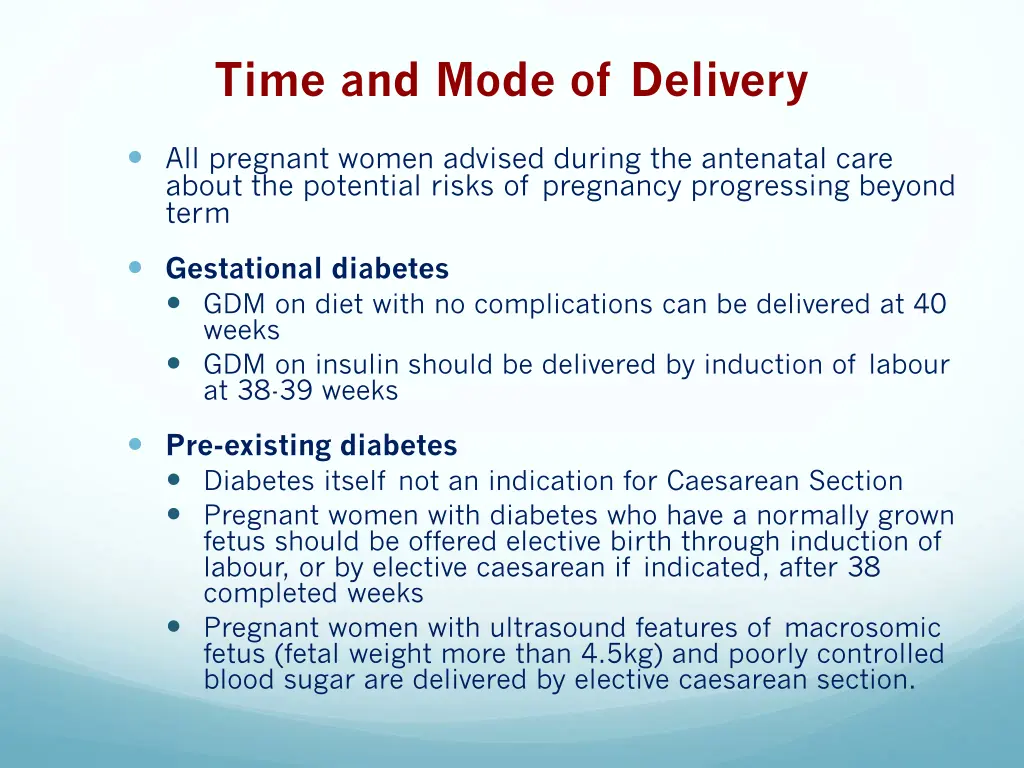 time and mode of delivery