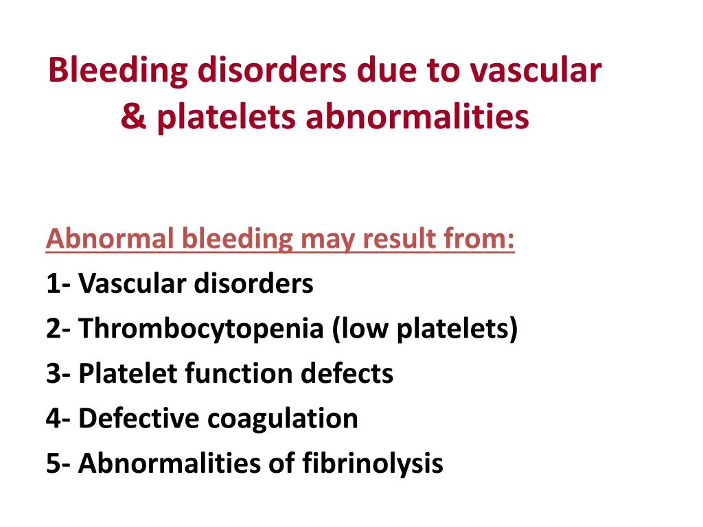bleeding disorders due to vascular platelets