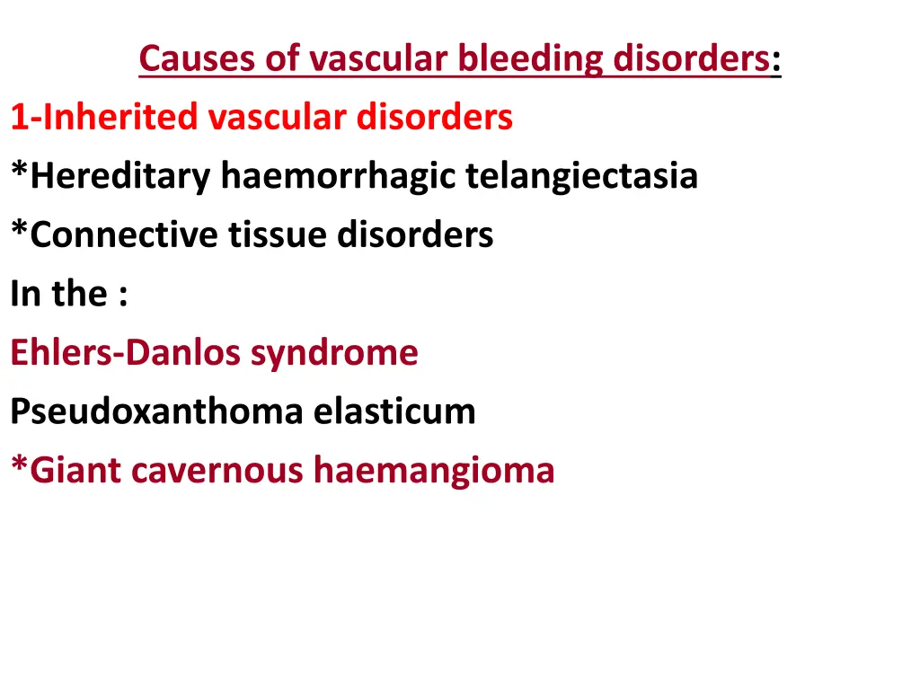 causes of vascular bleeding disorders 1 inherited