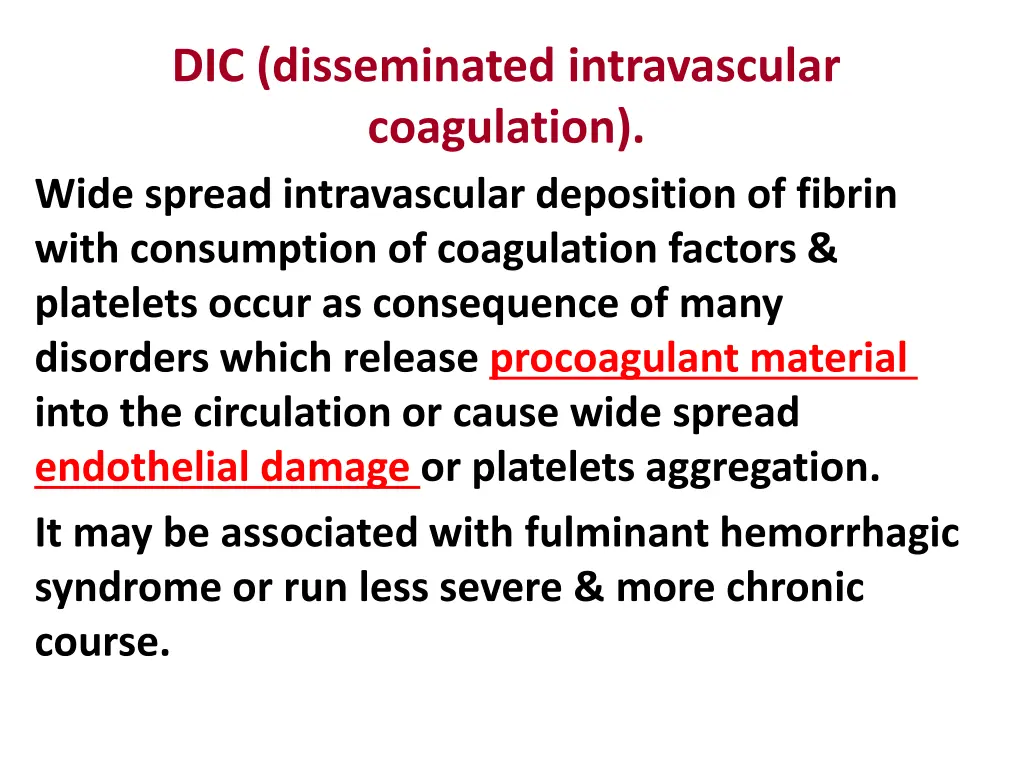 dic disseminated intravascular coagulation wide