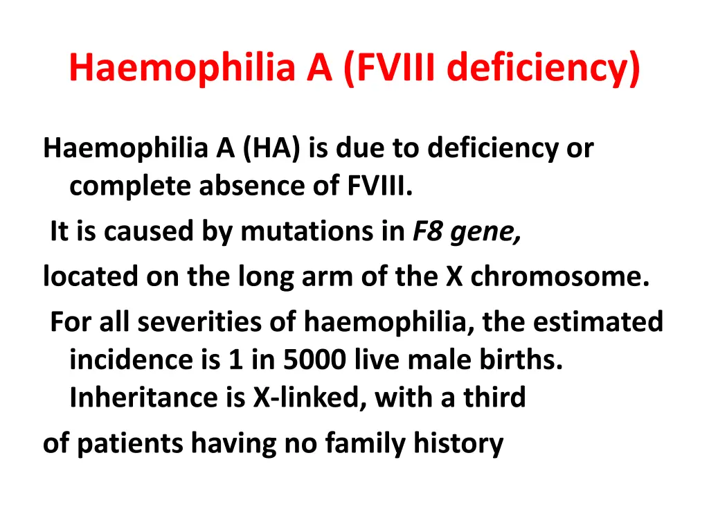haemophilia a fviii deficiency